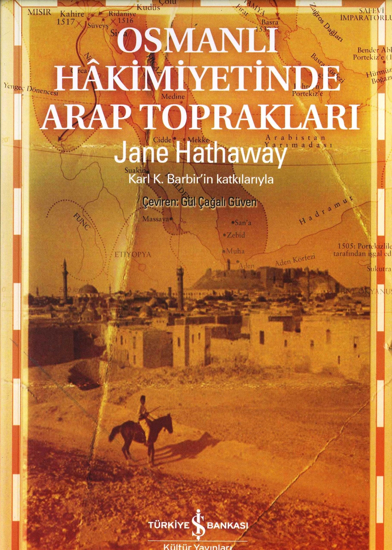 Osmanlı Hakimiyetinde Arap Toprakları