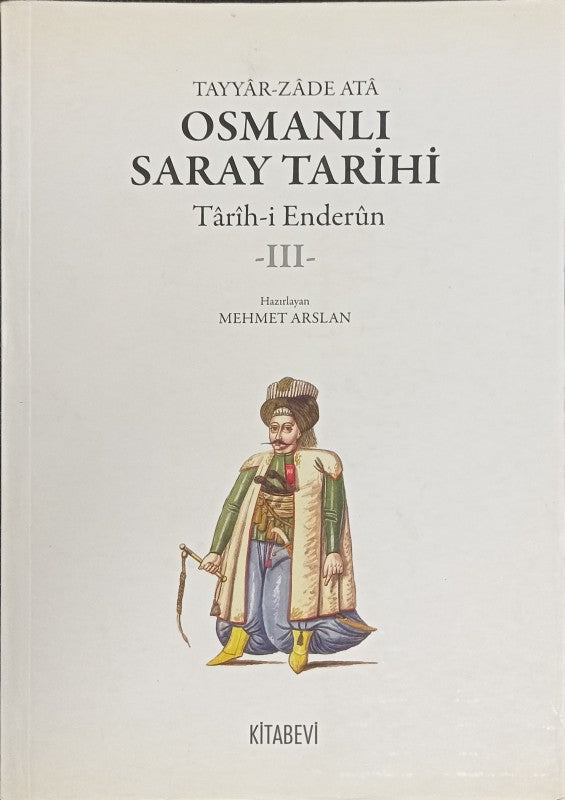 Osmanlı Saray Tarihi - Tarih i Enderun (5 Cilt) 4