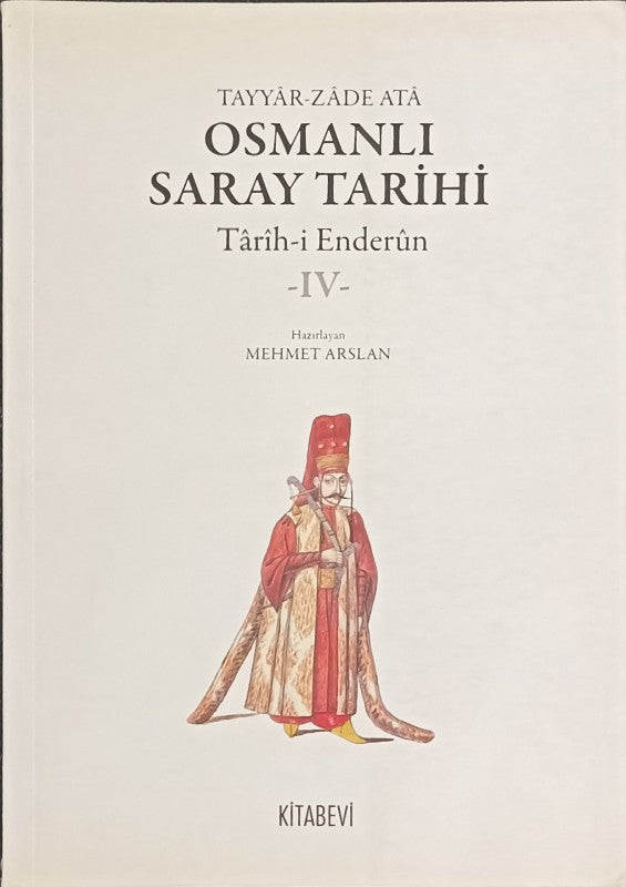 Osmanlı Saray Tarihi - Tarih i Enderun (5 Cilt) 5
