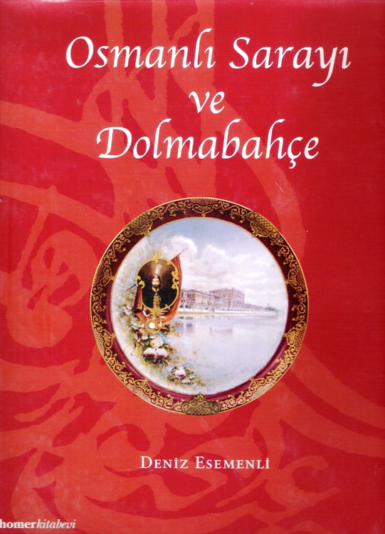 Osmanlı Sarayı ve Dolmabahçe