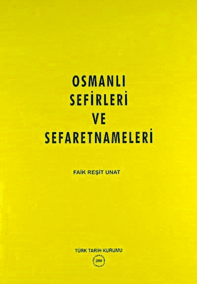 Osmanlı Sefirleri ve Sefaretnameleri