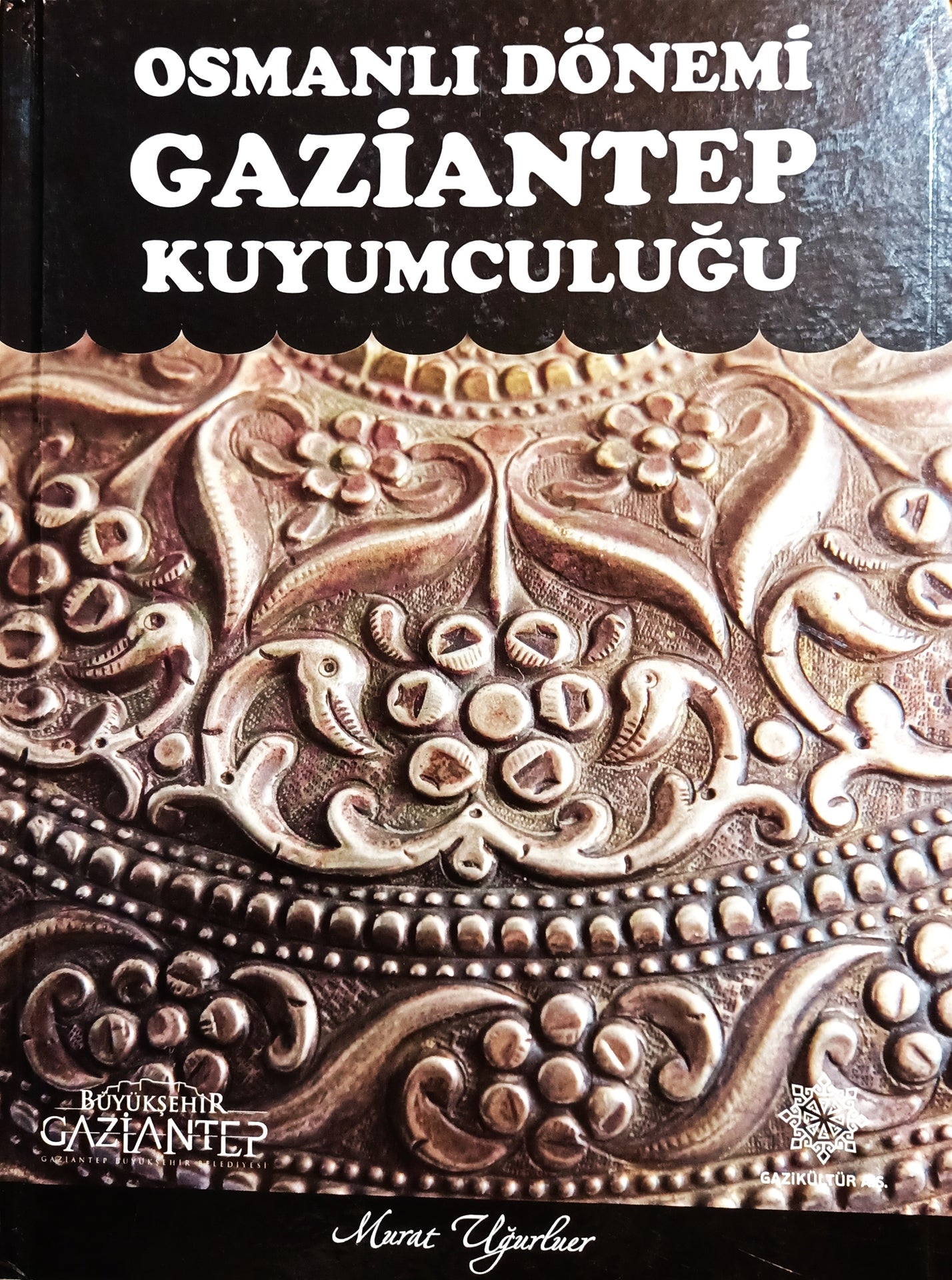 Osmanlı Dönemi Gaziantep Kuyumculuğu