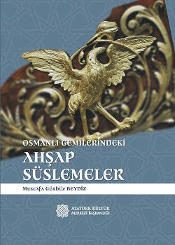 Osmanlı Gemilerindeki Ahşap Süslemeler