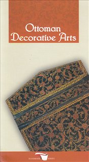Ottoman Decorative Arts