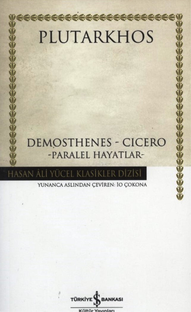 Paralel Hayatlar Demosthenes Cicero