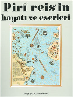 Piri Reis'in Hayatı ve Eserleri