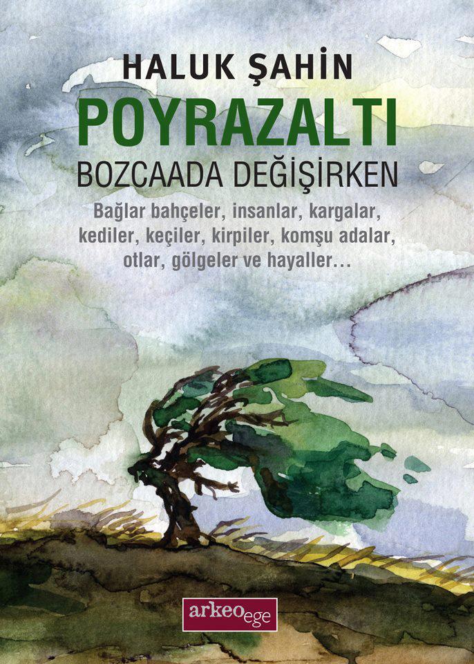 Poyrazaltı - Bozcaada Değişirken