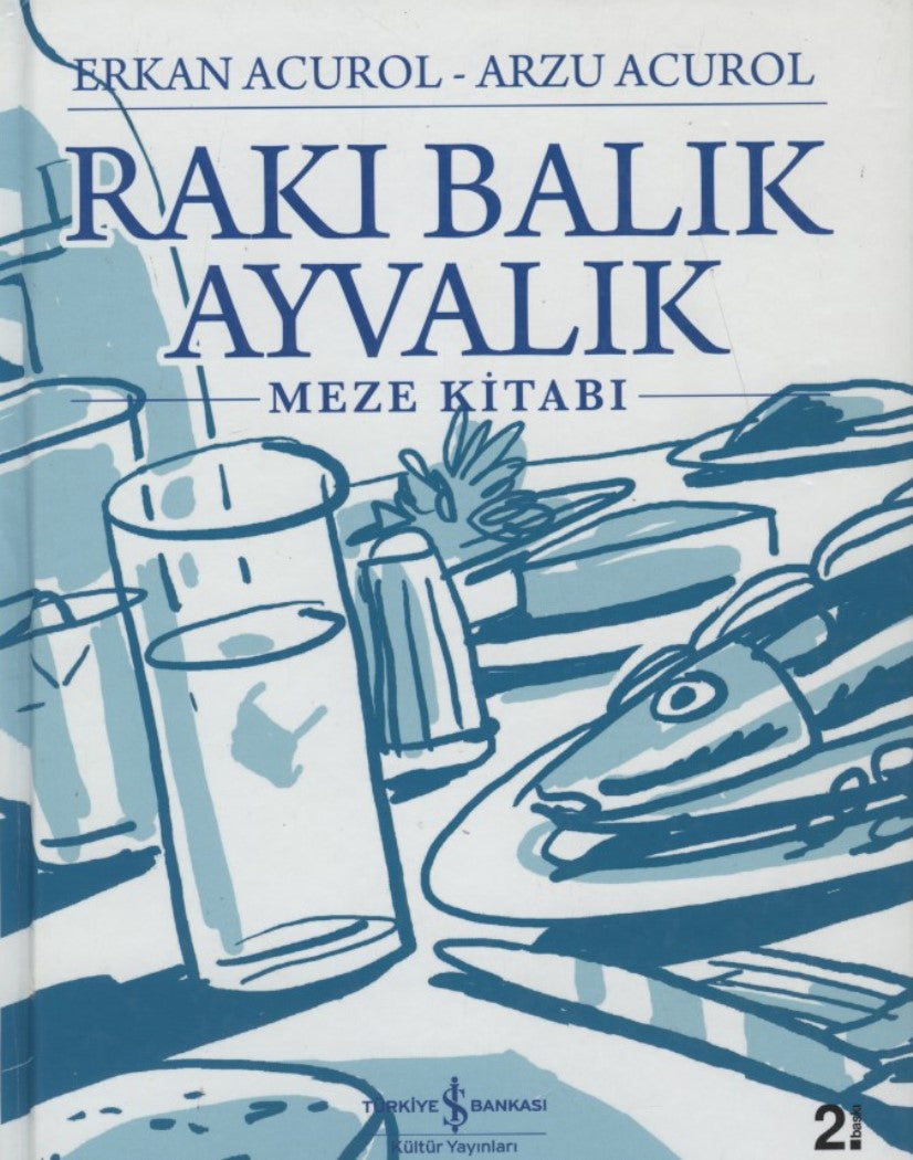 Rakı Balık Ayvalık - Meze Kitabı