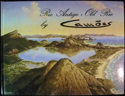 Rio Antigo por Camoes / Old Rio by Camoes