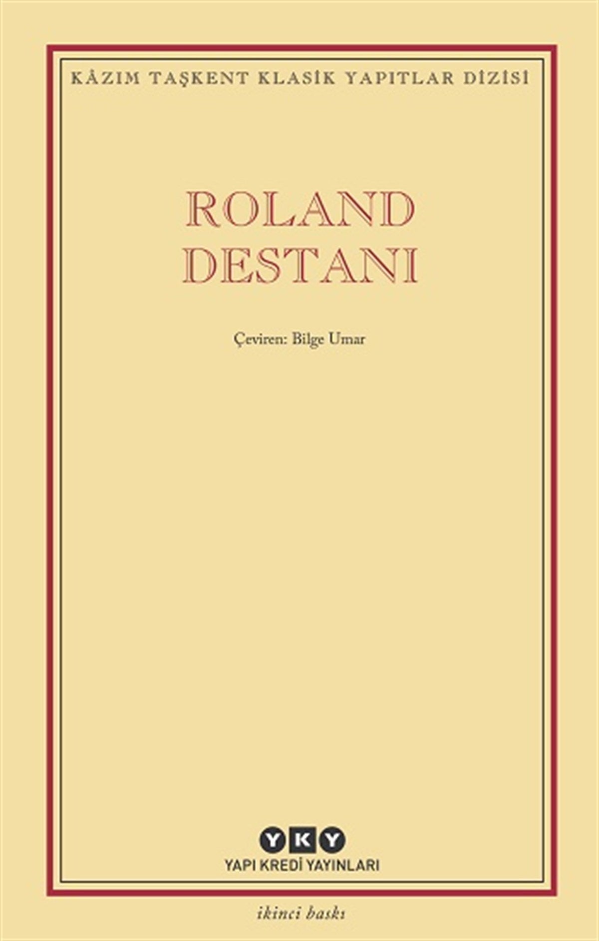 Roland Destanı - Kazım Taşkent Klasik Yapıtlar Dizisi