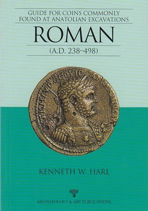 Guide For Coins Commonly Found At Anatolian Excavation ROMAN (A.D. 238-498)