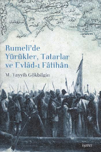 Rumeli'de Yürükler, Tatarlar ve Evlad-ı Fatihan