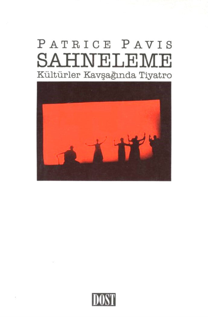 Sahneleme : Kültürler Kavşağında Tiyatro