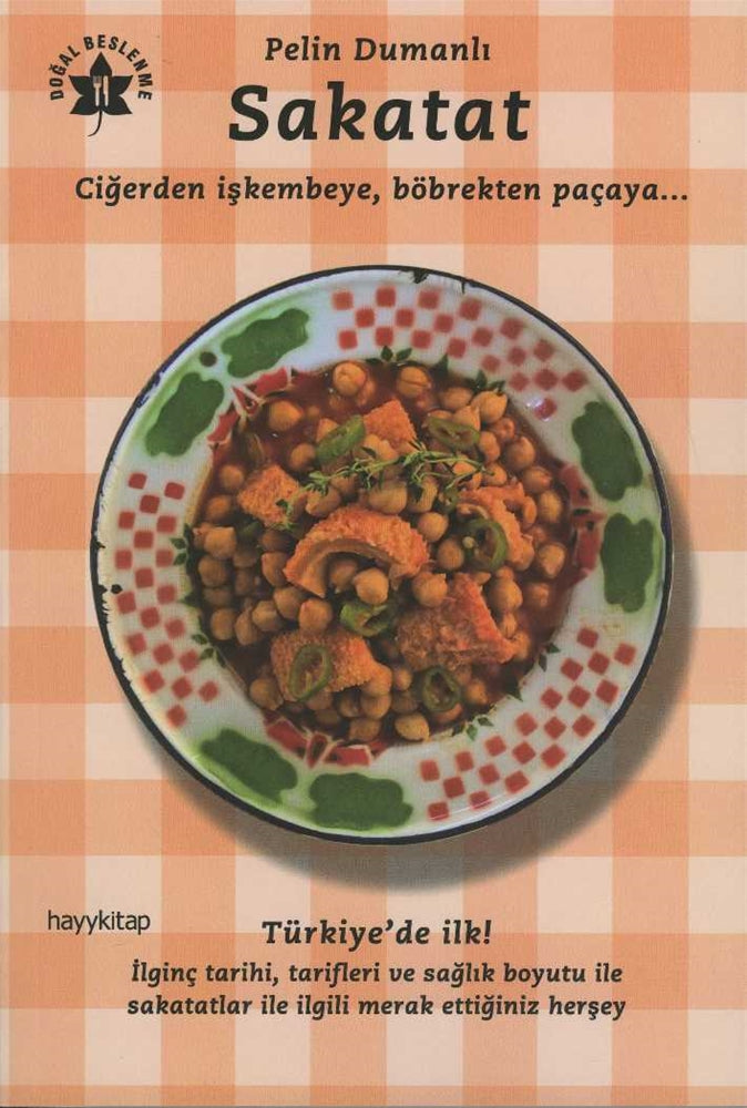 Sakatat Çiğerden işkembeye,börekten paçaya...