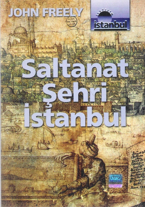 Saltanat Şehri İstanbul