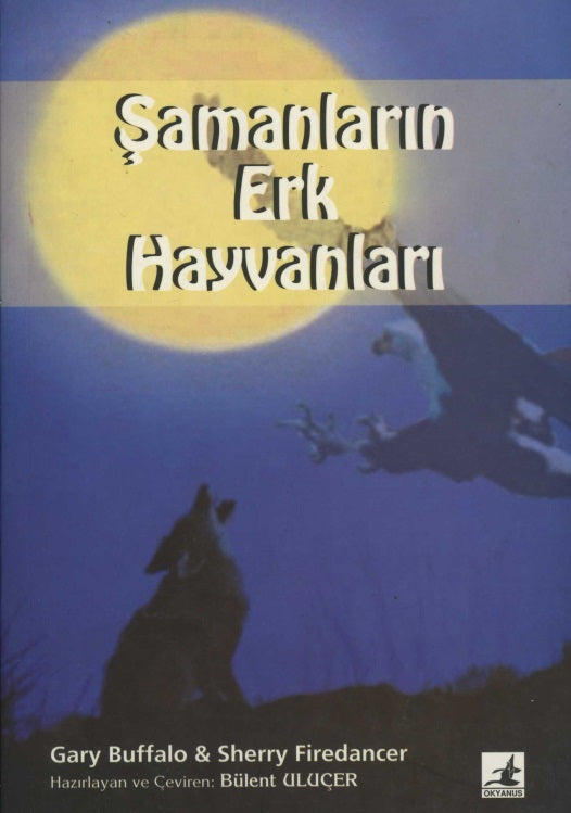 Şamanların Erk Hayvanları