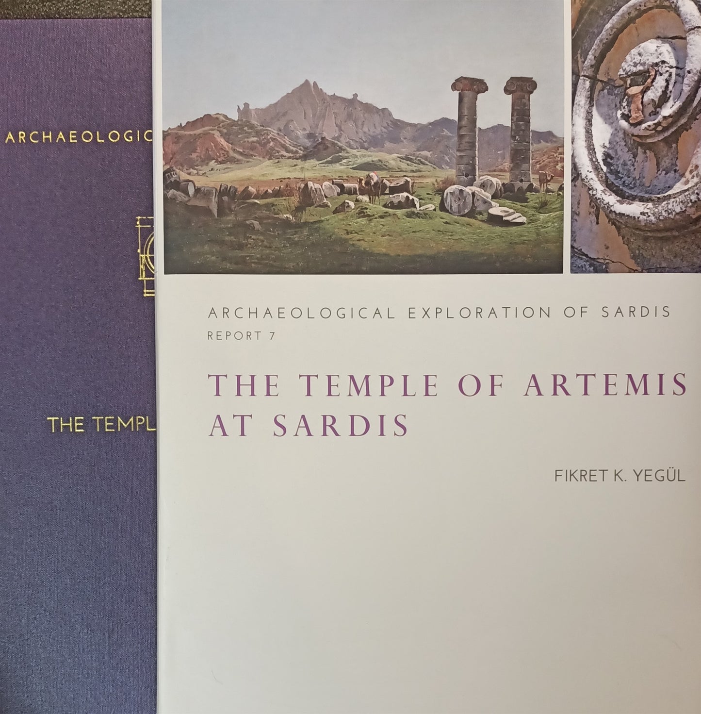 Archaeological Exploration of Sardis Report 7 - The Temple of Artemis at Sardis