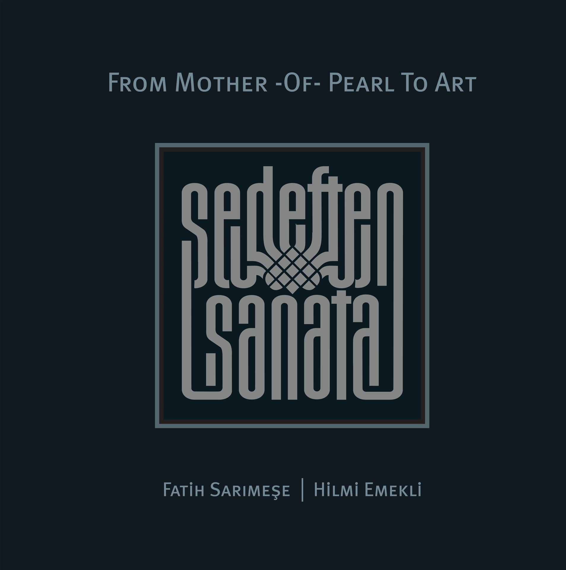Sedeften Sanata - From Mother -Of- Pearl To Art
