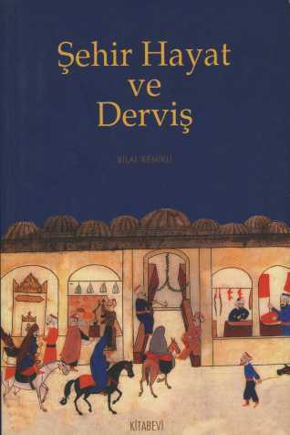 Şehir - Hayat ve Derviş