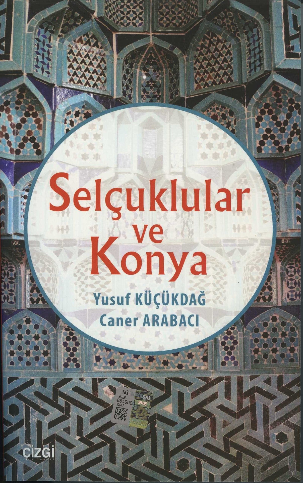 Selçuklular ve Konya