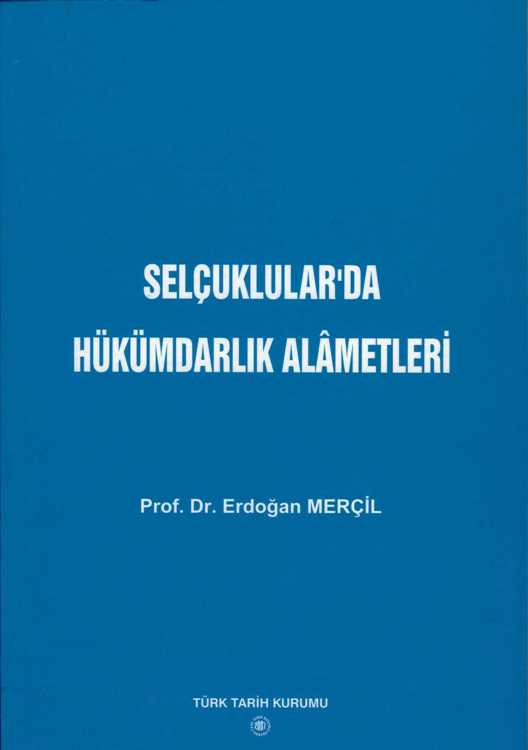Selçuklular'da Hükümdarlık Alâmetleri