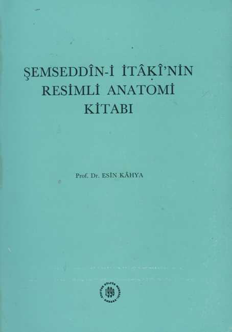 Şemseddin-i İtaki'nin Resimli Anatomi Kitabı