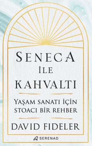 Seneca İle Kahvaltı
