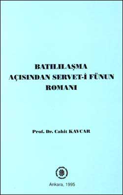 Batılılaşma Açısından Servet-i Fünun Romanı
