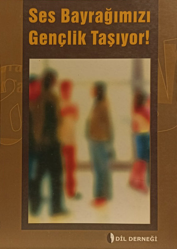 Ses Bayrağımızı Gençlik Taşıyor