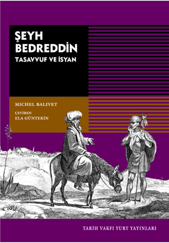 Şeyh Bedreddin : Tasavvuf ve İsyan