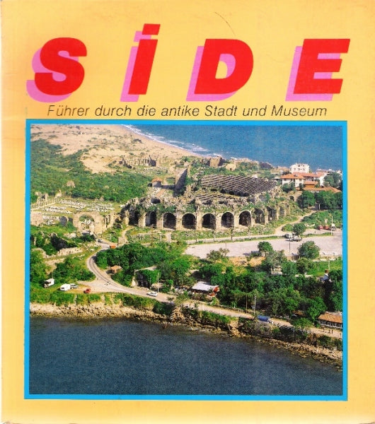 Side Führer durch die antike Stadt und Museum
