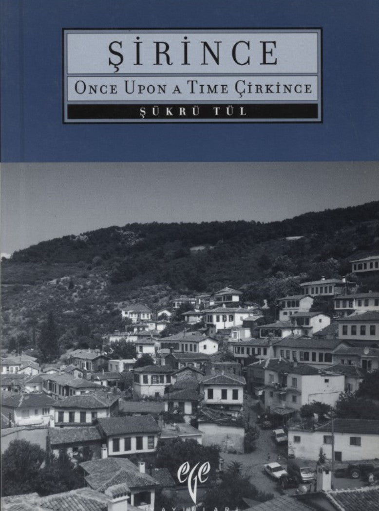 Şirince-Once Upon a Time Çirkince