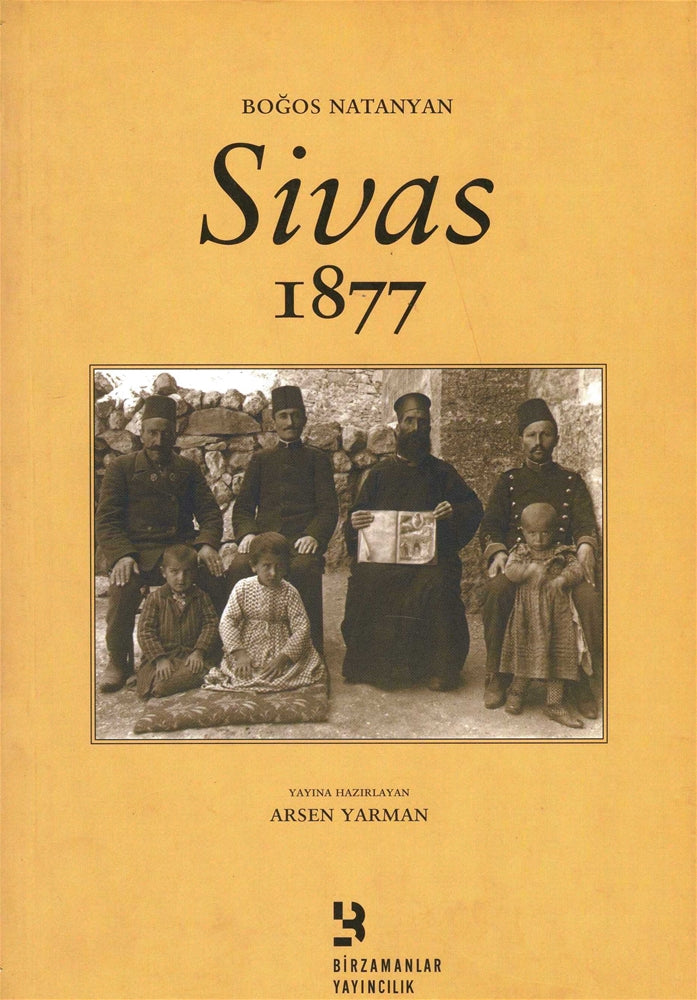 Sivas 1877 : Boğos Natanyan