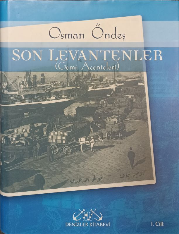 Son Levantenler (Gemi Acenteleri)