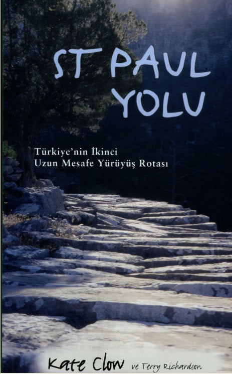 St. Paul Yolu : Türkiye'nin İkinci Uzun Mesafe Yürüyüş Rotası