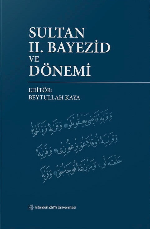 Sultan II. Bayezid ve Dönemi