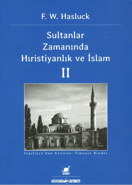 Sultanlar Zamanında Hristiyanlık ve İslam II
