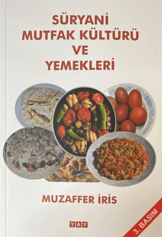 Süryani Mutfak Kültürü ve Yemekleri