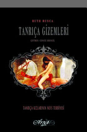 Tanrıça Gizemleri Tanrıça Kızlarının Nefs Terbiyesi