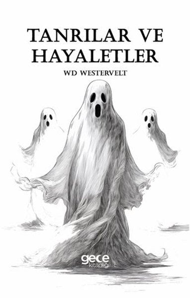 Tanrılar ve Hayaletler