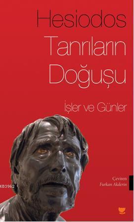 Tanrıların Doğuşu; İşler ve Günler