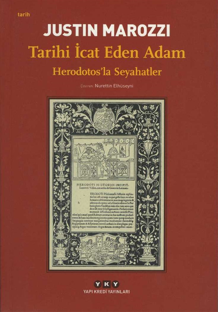 Tarihi İcat Eden Adam Herodotos'la Seyahatler