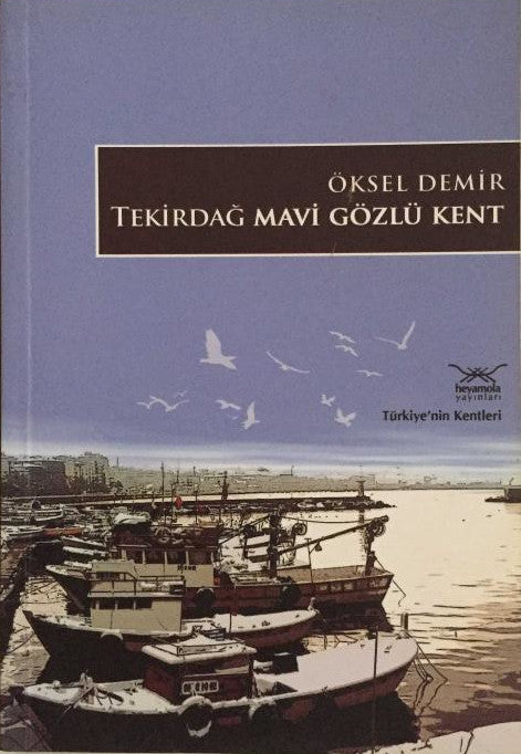 Tekirdağ Mavi Gözlü Kent