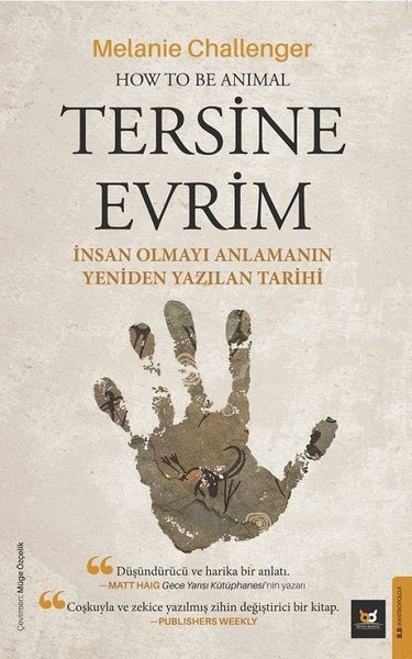 Tersine Evrim - İnsan Olmayı Anlamanın Yeniden Yazılan Tarihi