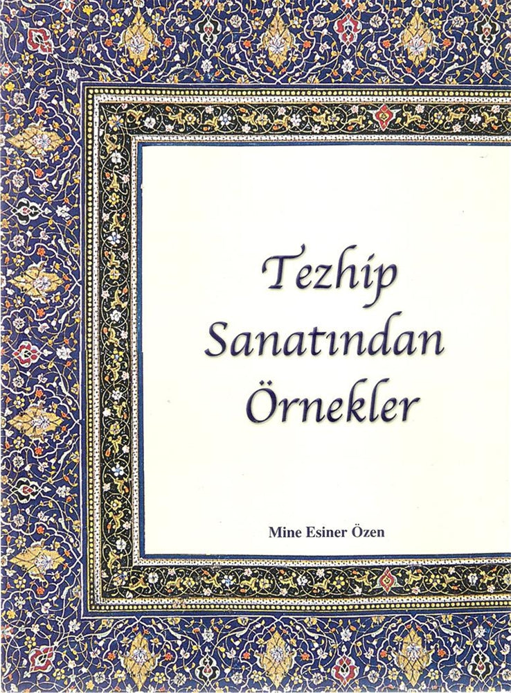 Tezhip Sanatından Örnekler