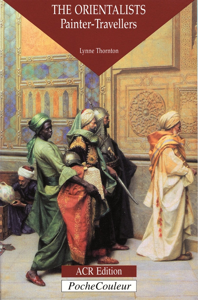 The Orientalists, Painter - Travellers