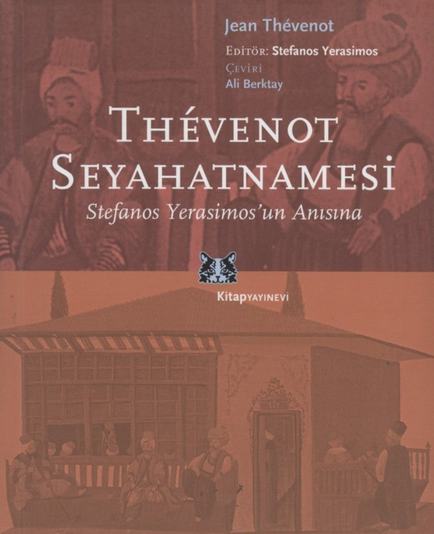Thevenot Seyahatnamesi-Stefanos Yerasimos'un Anısına