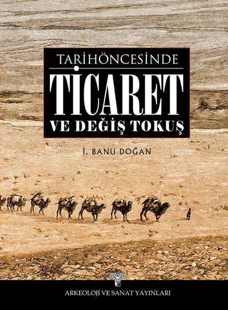 Tarihöncesinde Ticaret ve Değiş Tokuş