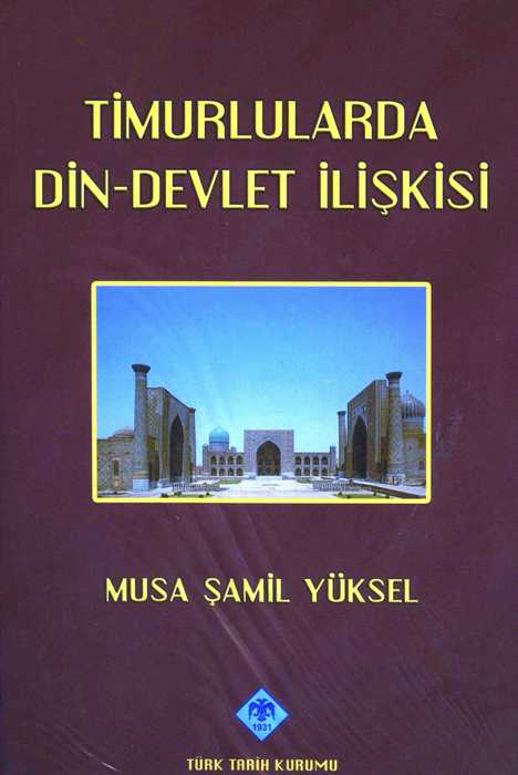 Timurlularda Din-Devlet İlişkisi