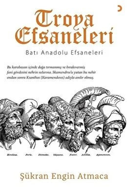 Troya Efsaneleri - Batı Anadolu Efsaneleri